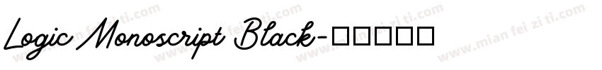Logic Monoscript Black字体转换